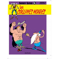 LUCKY LUKE - TOME 21 - LES COLLINES NOIRES