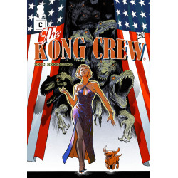 THE KONG CREW - TOME 04 -...
