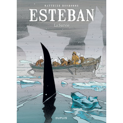 ESTEBAN - 3 - LA SURVIE