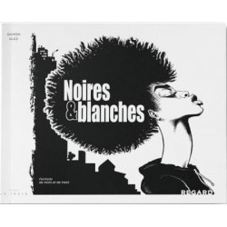 NOIRES & BLANCHES