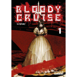 BLOODY CRUISE - TOME 1 (VF)