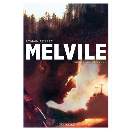 MELVILE - 1 - L'HISTOIRE DE SAMUEL BEAUCLAIR