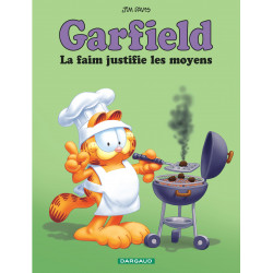 GARFIELD - FAIM JUSTIFIE LES MOYENS (LA)