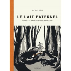 LE LAIT PATERNEL - LIVRE 1...