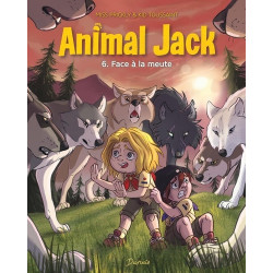 ANIMAL JACK - TOME 6 - FACE...