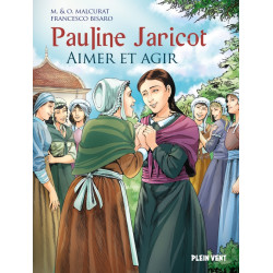 PAULINE JARICOT - AIMER ET...