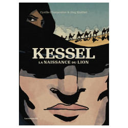 KESSEL, LA NAISSANCE DU LION