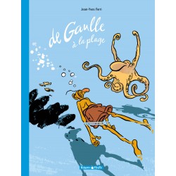 DE GAULLE À LA PLAGE /...
