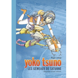YOKO TSUNO - TOME 30 - LES...