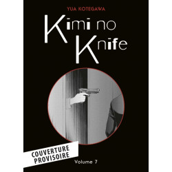 KIMI NO KNIFE T07 (NOUVELLE...