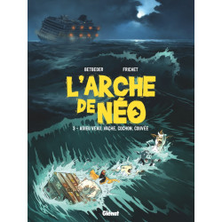 L'ARCHE DE NÉO - TOME 03 -...