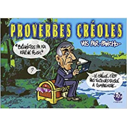 PROVERBES CRÉOLES