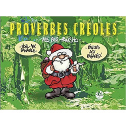 PROVERBES CRÉOLES  VOLUME 1...