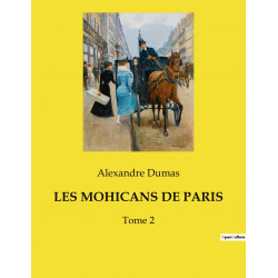 LES MOHICANS DE PARIS - TOME 2