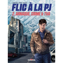 FLIC À LA PJ T02 - ARNAQUE,...