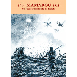 1914- MAMADOU -1918 - UN...