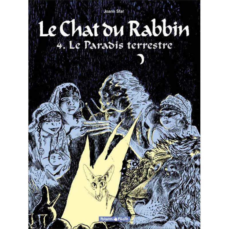 CHAT DU RABBIN (LE) - 4 - LE PARADIS TERRESTRE