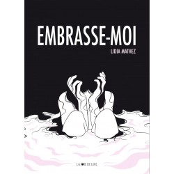 EMBRASSE-MOI