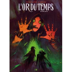 L'OR DU TEMPS - TOME 2