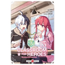 CLASSROOM FOR HEROES - VOL. 15