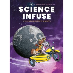 SCIENCE INFUSE - TOME 02 -...