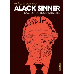ALACK SINNER - L'ÂGE DES...