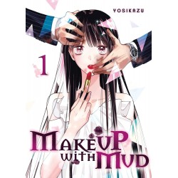 MAKE UP WITH MUD - TOME 05