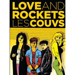 LOVE & ROCKETS - LES COUVS...
