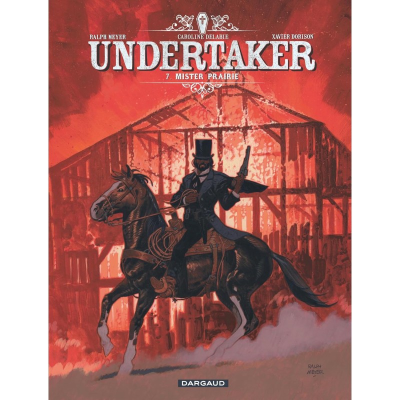 Undertaker (tome 7) - (Ralph Meyer / Xavier Dorison) - Western []