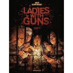 LADIES WITH GUNS - TOME 3
