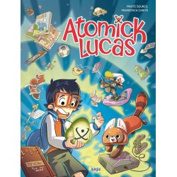 ATOMICK LUCAS - TOME 1