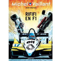 MICHEL VAILLANT (DUPUIS) - 40 - RIFFIFI EN F1