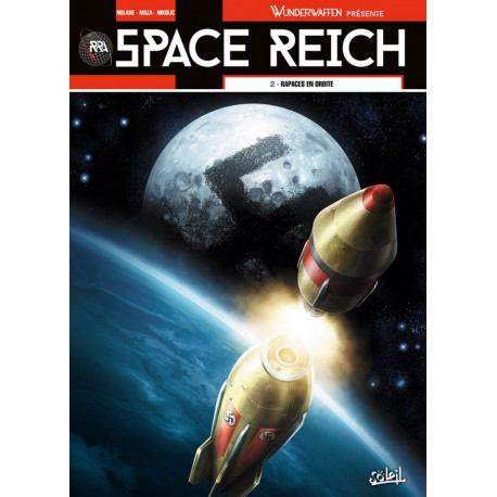 SPACE REICH - 2 - RAPACES EN ORBITE