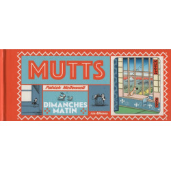 MUTTS - 1 - DIMANCHES MATIN