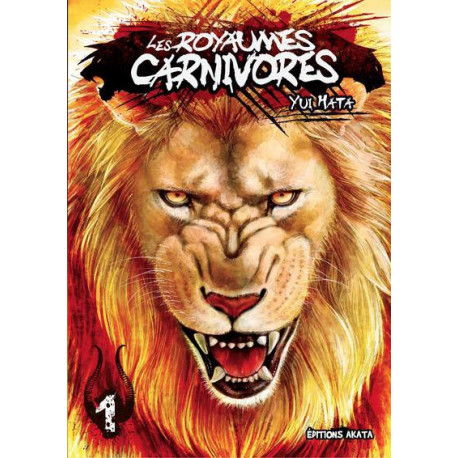 ROYAUMES CARNIVORES (LES) - TOME 1