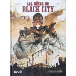 BÊTES DE BLACK CITY (LES) - 2 - LE POIDS DES CHAÎNES
