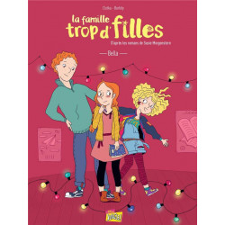 LA FAMILLE TROP D'FILLES - BELLA