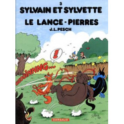 SYLVAIN ET SYLVETTE - TOME 3 - LANCE-PIERRES (LE)