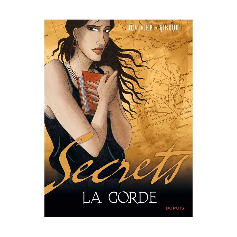 SECRETS - LA CORDE - TOME 12