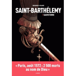 SAINT-BARTHéLEMY - 3 - AINSI CE FERA L'HISTOIRE...