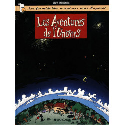 FORMIDABLES AVENTURES SANS LAPINOT (LES) - TOME 1 - AVENTURES DE L'UNIVERS (LES)