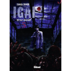 IGAI : THE PLAY DEAD/ALIVE - TOME 5