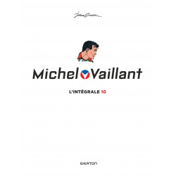 MICHEL VAILLANT, L'INTÉGRALE - TOME 10 - MICHEL VAILLANT, L'INTÉGRALE, TOME 10 (VOLUMES 29 À 31) (RÉ