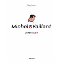 MICHEL VAILLANT, L'INTÉGRALE - TOME 17 - MICHEL VAILLANT, L'INTÉGRALE, TOME 17 (VOLUMES 54 À 57) (RÉ