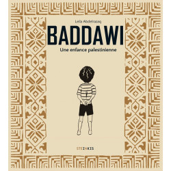 BADDAWI - UNE ENFANCE PALESTINIENNE