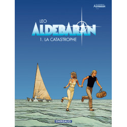 ALDEBARAN - TOME 1 - CATASTROPHE (LA)