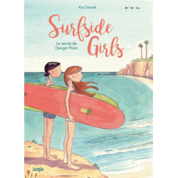 SURFSIDE GIRLS - LE SECRET DE DANGER POINT