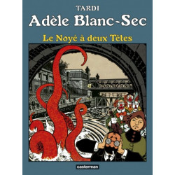 ADELE BLANC-SEC - 3 - LE SAVANT FOU (NED)