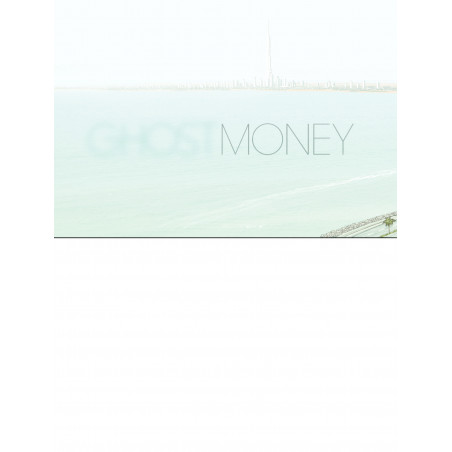 GHOST MONEY - 3 - MOURIR À DUBAÏ