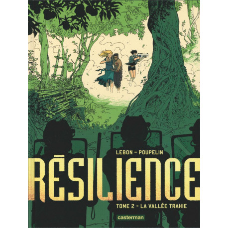 RESILIENCE T2 - LA VALLEE TRAHIE